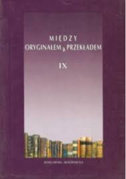 Między oryginałem a przekładem IX