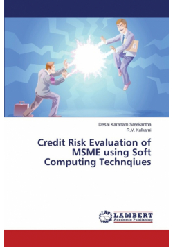 Credit Risk Evaluation of MSME using Soft Computing Technqiues