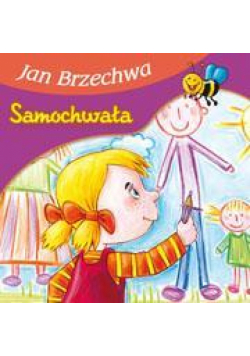 Bajki dla malucha - Samochwała