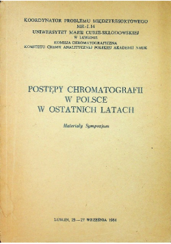 Postępy chromatografii w Polsce w ostatnich latach