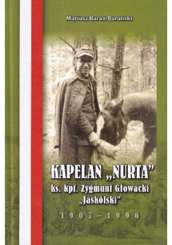 KAPELAN "NURTA" Głowacki Armia Krajowa Dedykacja autora