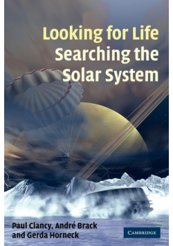 Looking for Life, Searching the Solar System