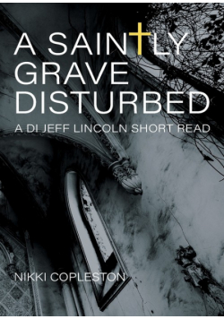 A Saintly Grave Disturbed