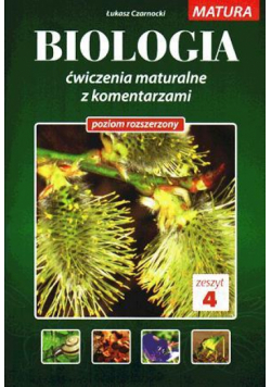 Biologia ćwiczenia maturalne z koment. T.4 MEDYK