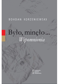Było minęło Wspomnienia