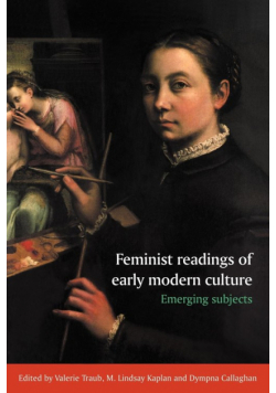 Feminist Readings of Early Modern Culture