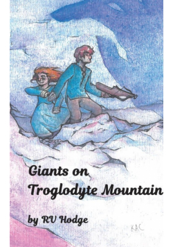 Giants on Troglodyte Mountain