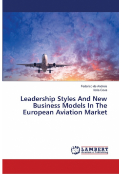Leadership Styles And New Business Models In The European Aviation Market