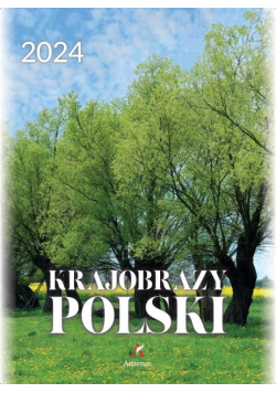 Kalendarz 2024 wieloplanszowy B4 Krajobrazy Polski