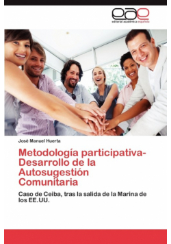 Metodologia Participativa-Desarrollo de La Autosugestion Comunitaria