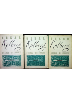 Kolberg Dzieła wszystkie Krakowskie Reprinty 3 tomy