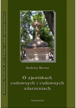 O zjawiskach cudownych i cudownych zdarzeniach