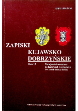 Zapiski Kujawsko Dobrzyńskie tom 13