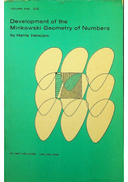 Development of the minkowski geometry of numbers Volume I