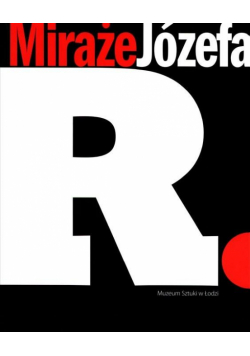 Miraże Józefa R.