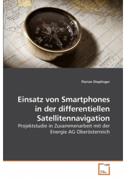 Einsatz von Smartphones in der differentiellen Satellitennavigation