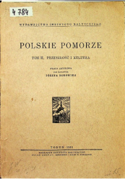 Polskie pomorze Tom II przeszłość i kultura 1931 r.