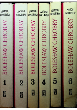 Bolesław Chrobry  tom 1 do 6