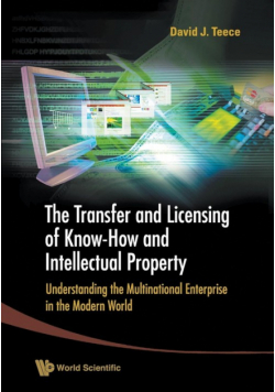 Transfer And Licensing Of Know-How And Intellectual Property, The