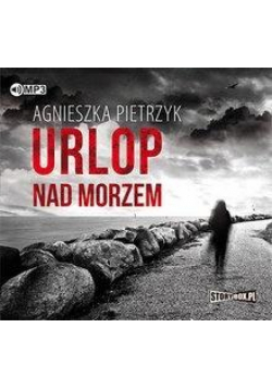 Urlop nad morzem audiobook
