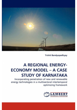 A Regional Energy-Economy Model - A Case Study Of Karnataka