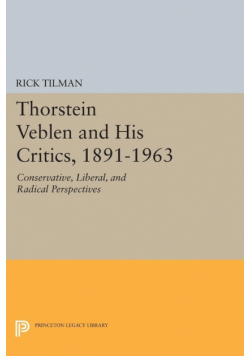 Thorstein Veblen and His Critics, 1891-1963