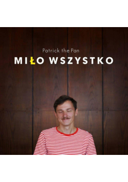 Miło wszystko CD