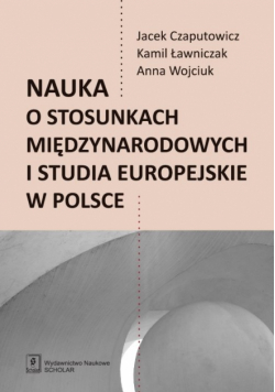 Nauka o stosunkach międzynarodowych i studia europejskie w Polsce