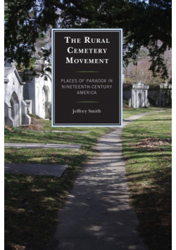 The Rural Cemetery Movement