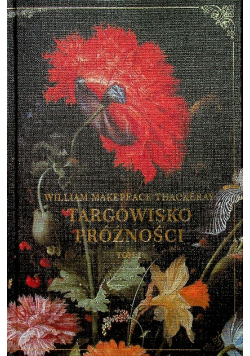 Targowisko próżności Tom I