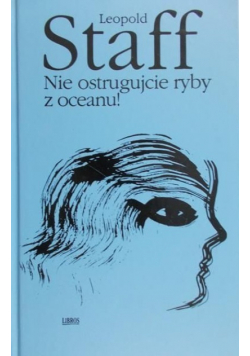 Nie ostrugujcie ryby z oceanu