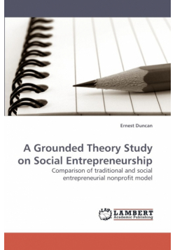 A Grounded Theory Study on Social Entrepreneurship