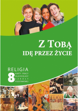 Katechizm SP 8 Z Tobą idę przez życie KP GAUDIUM