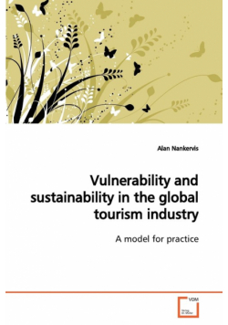 Vulnerability and sustainability in the global  tourism industry