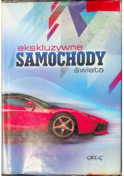 Ekskluzywne samochody świata