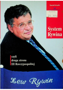 System Rywina czyli druga strona III Rzeczypospolitej