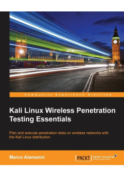 Kali Linux Wireless Penetration Testing Essentials