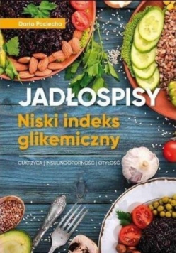 Jadłospisy Dieta niski indeks glikemiczny NOWA