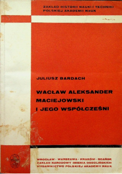 Wacław Aleksander Maciejowski i jego współcześni