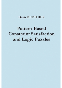 Pattern-Based Constraint Satisfaction and Logic Puzzles