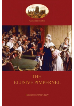 The Elusive Pimpernel  (Aziloth Books)