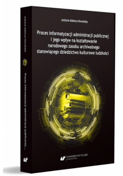 Proces informatyzacji administracji publicznej...