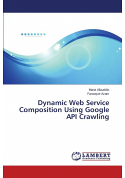 Dynamic Web Service Composition Using Google API Crawling