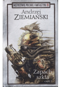 Zapach szkła część 2