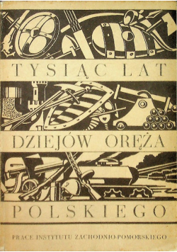 Tysiąc lat dziejów oręża polskiego