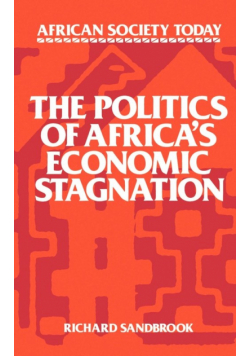 The Politics of Africa's Economic Stagnation