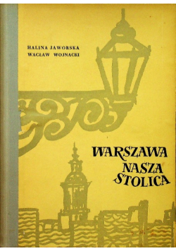 Warszawa nasza stolica