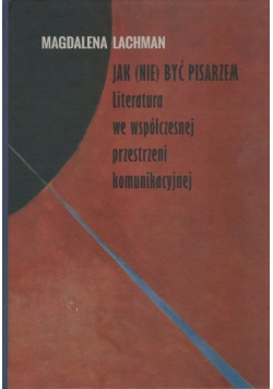 Jak nie być pisarzem