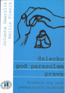 Dziecko pod parasolem prawa