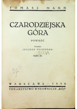 Czarodziejska Góra Tom IV 1930 r.